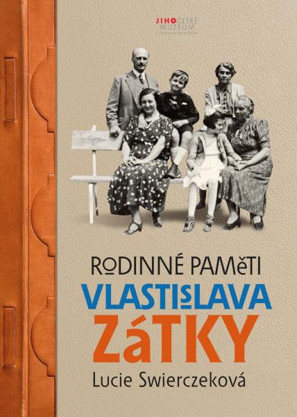 Rodinné paměti Vlastislava Zátky